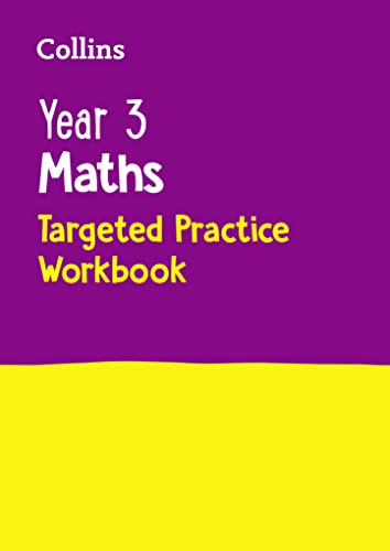 Stock image for Year 3 Maths Targeted Practice Workbook: Ideal for use at home (Collins KS2 Practice) for sale by WorldofBooks