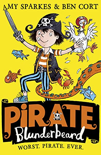 Beispielbild fr Pirate Blunderbeard: Worst. Pirate. Ever. (Pirate Blunderbeard, Book 1) zum Verkauf von Reuseabook