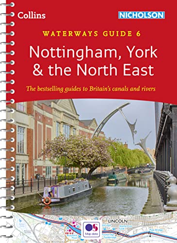 Beispielbild fr Nottingham, York and the North East: Waterways Guide 6 (Collins Nicholson Waterways Guides) zum Verkauf von WorldofBooks