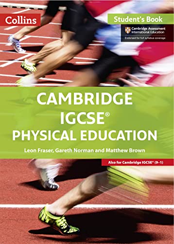 Imagen de archivo de Cambridge IGCSE  Physical Education Student's Book (Collins Cambridge IGCSE ) (Collins Cambridge IGCSE (TM)) a la venta por AwesomeBooks