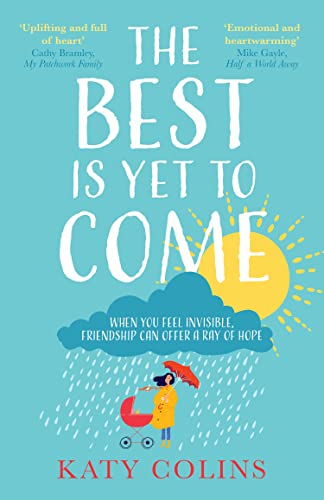 Stock image for The Best Is Yet to Come for sale by Blackwell's