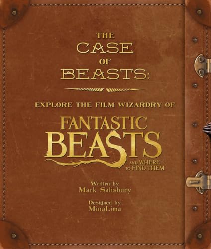 Stock image for The Case of Beasts: Explore the Film Wizardry of Fantastic Beasts and Where to Find Them for sale by medimops