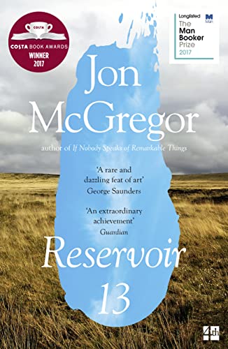 Stock image for Reservoir 13: Winner of the 2017 Costa Novel Award for sale by Sarah Zaluckyj