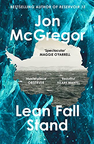 Beispielbild fr Lean Fall Stand: The astonishing new book from the Costa Book Award-winning author of Reservoir 13 zum Verkauf von Goldstone Books