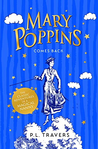 Mary Poppins Comes Back By  Travers  Illustrated Collectible Hardcover Classics 