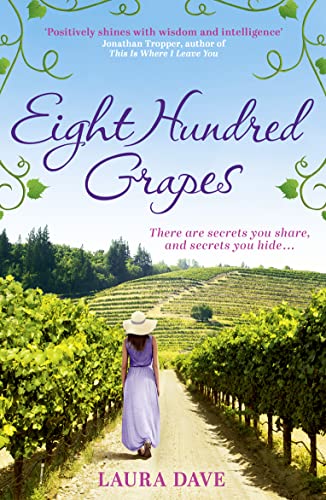 9780008206857: Eight Hundred Grapes: The gripping and escapist read from the No.1 million-copy bestselling author of THE LAST THING HE TOLD ME