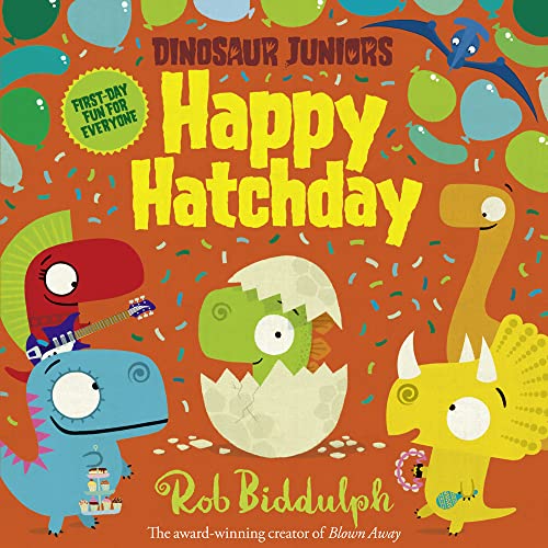 Beispielbild fr Happy Hatchday: Book 1 (Dinosaur Juniors) zum Verkauf von WorldofBooks