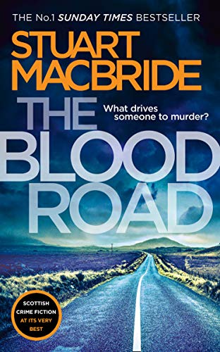Stock image for The Blood Road: A gripping crime thriller from the No.1 Sunday Times bestselling author (Logan McRae) (Book 11) for sale by Hippo Books