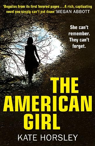 Stock image for The American Girl: A disturbing and twisty psychological thriller for sale by WorldofBooks