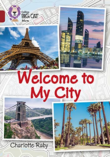 Stock image for Welcome to My City: Band 14/Ruby (Collins Big Cat) for sale by WorldofBooks