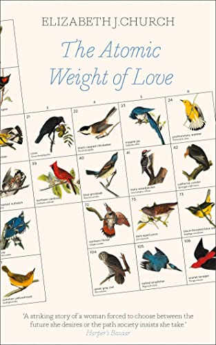 Beispielbild fr The Atomic Weight of Love zum Verkauf von WorldofBooks