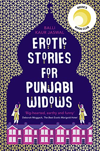 Imagen de archivo de Erotic Stories for Punjabi Widows: A hilarious and heartwarming novel a la venta por ThriftBooks-Atlanta