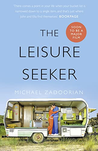 Beispielbild fr The Leisure Seeker: Read the book that inspired the movie zum Verkauf von BooksRun