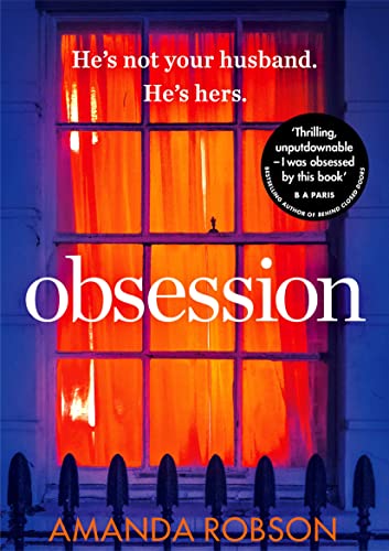 Imagen de archivo de OBSESSION: The bestselling psychological thriller with a shocking ending a la venta por WorldofBooks