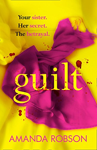 Beispielbild fr Guilt: The gripping bestseller that you need to read this year zum Verkauf von Your Online Bookstore