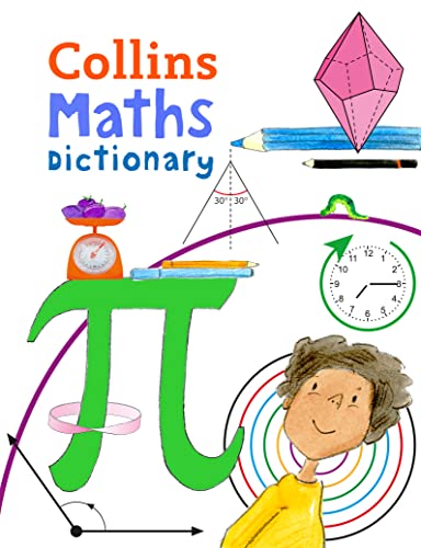 Stock image for Maths Dictionary: Illustrated dictionary for ages 7+ (Collins Primary Dictionaries) for sale by Chiron Media