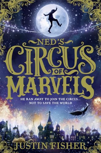 Beispielbild fr Ned's Circus of Marvels (Ned's Circus of Marvels, Book 1) zum Verkauf von SecondSale
