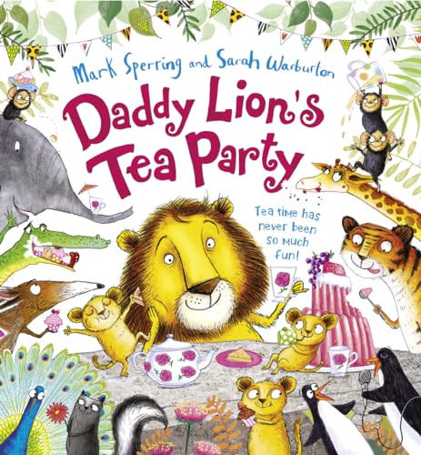 Imagen de archivo de Daddy Lion's Tea Party a la venta por ThriftBooks-Dallas