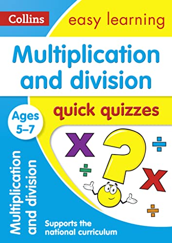 Stock image for Multiplication & Division Quick Quizzes Ages 5-7: Ideal for home learning (Collins Easy Learning KS1) for sale by WorldofBooks