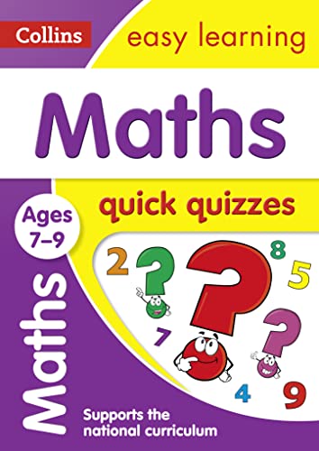 Stock image for Maths Quick Quizzes Ages 7-9: Ideal for home learning (Collins Easy Learning KS2) for sale by WorldofBooks