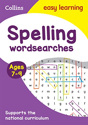 Stock image for Spelling Word Searches Ages 7-9: KS2 English Home Learning and School Resources from the Publisher of Revision Practice Guides, Workbooks, and Activities. (Collins Easy Learning KS2) for sale by Chiron Media