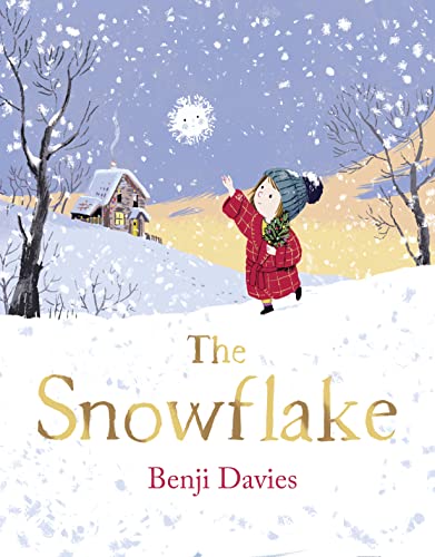 9780008212810: The Snowflake: An unforgettable and magical Christmas story for families everywhere to share