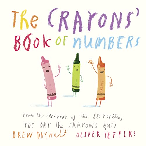 9780008212865: The Crayons' Book of Numbers [Board book] [Oct 23, 2016] Drew Daywalt and Oliver Jeffers