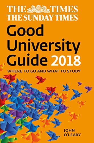 Beispielbild fr The Times Good University Guide 2018: Where to Go and What to Study zum Verkauf von Books From California