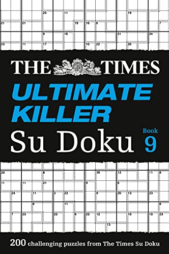 9780008213473: The Times Ultimate Killer Su Doku Book 9: 200 of the deadliest Su Doku puzzles (The Times Su Doku)