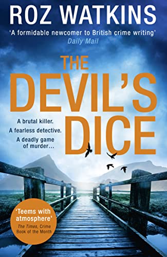 Beispielbild fr The Devil  s Dice: The Times Crime Book of the Month: Book 1 (A DI Meg Dalton thriller) zum Verkauf von WorldofBooks