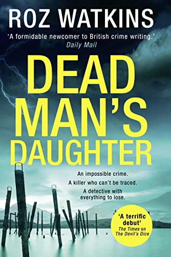 Beispielbild fr Dead Man  s Daughter: The most gripping must-read crime thriller of 2019 (A DI Meg Dalton thriller, Book 2) zum Verkauf von AwesomeBooks