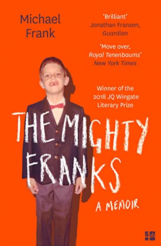 Beispielbild fr The Mighty Franks: A Memoir zum Verkauf von WorldofBooks