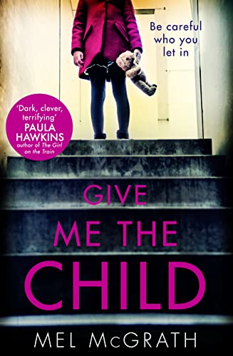 Stock image for Give Me the Child for sale by Blackwell's