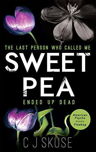 9780008216689: Sweetpea: The funny serial killer thriller with a twist