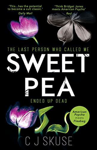 9780008216719: Sweetpea: The hilariously twisted and dark serial killer thriller you can’t put down: Book 1 (Sweetpea series)