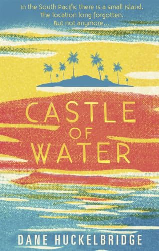 Stock image for CASTLE OF WATER- PB for sale by Half Price Books Inc.