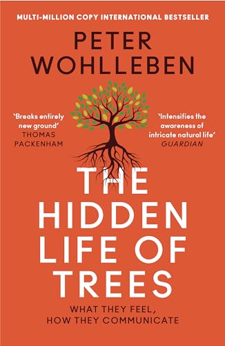Stock image for The Hidden Life of Trees: The International Bestseller - What They Feel, How They Communicate for sale by HPB-Diamond