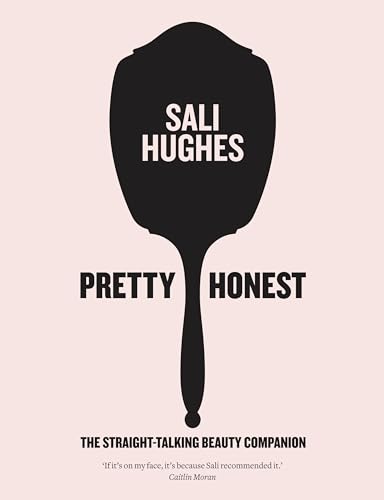 9780008218768: Pretty Honest: The Straight-Talking Beauty Companion