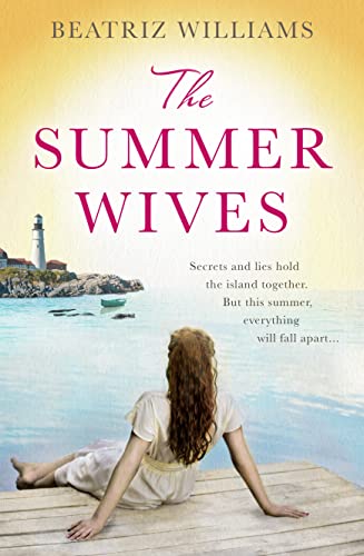 9780008219024: THE SUMMER WIVES: Epic page-turning romance perfect for the beach
