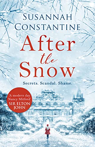 Beispielbild fr After the Snow: A heart-warming story to curl up with, full of secrets and scandals! zum Verkauf von WorldofBooks