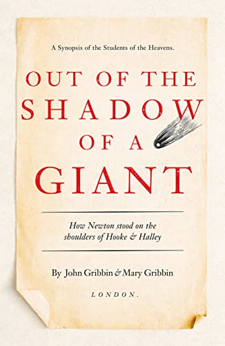 Imagen de archivo de Out of the Shadow of a Giant: Hooke, Halley and the Birth of British Science a la venta por BooksRun