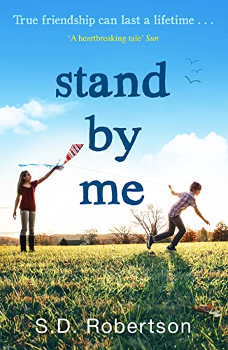 Stock image for Stand By Me: The uplifting and heartbreaking best seller you need to read this year for sale by ZBK Books