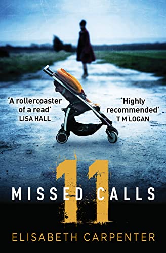 Stock image for 11 Missed Calls for sale by Blackwell's