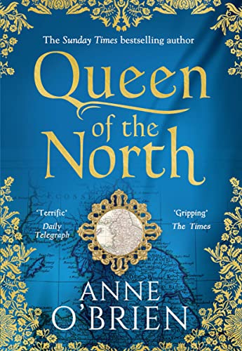 Beispielbild fr Queen of the North: Sumptuous and evocative historical fiction from the Sunday Times bestselling author zum Verkauf von AwesomeBooks