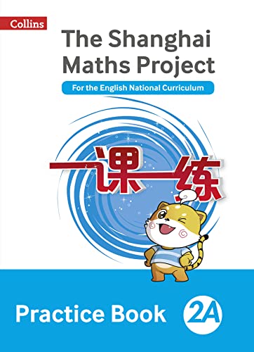 Beispielbild fr Shanghai Maths - The Shanghai Maths Project Practice Book 2A zum Verkauf von SecondSale