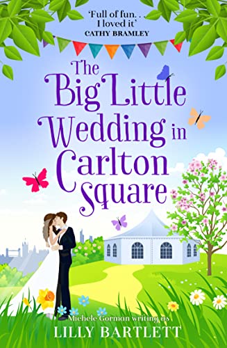 Imagen de archivo de THE BIG LITTLE WEDDING IN CARLTON SQUARE a la venta por SecondSale