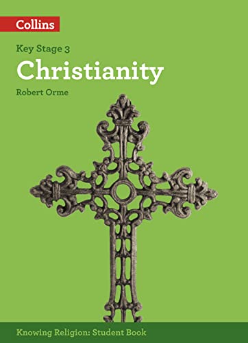 Imagen de archivo de Christianity (KS3 Knowing Religion) a la venta por Goldstone Books