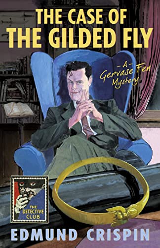 9780008228002: The Case of the Gilded Fly: A Gervase Fen Mystery (Detective Club Crime Classics)