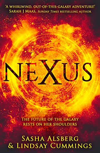 Stock image for Nexus: the epic sequel to Zenith from New York Times bestselling authors Sasha Alsberg and Lindsay Cummings: Book 2 (The Androma Saga) for sale by WorldofBooks