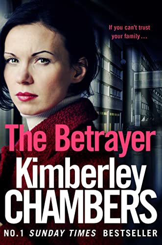 9780008228620: The Betrayer: If your can’t trust your family. . .